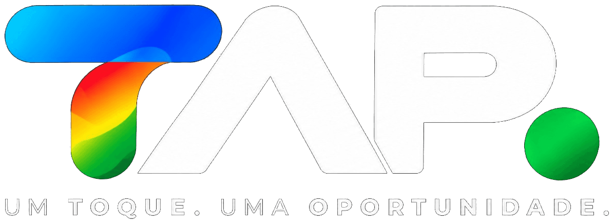 TAP — Um toque. Uma oportunidade.